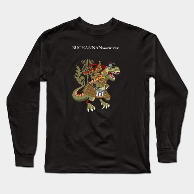 Clanosaurus Rex BUCHANANsaurus rex Buchannan Buchanan OLD Family Tartan Long Sleeve T-Shirt by BullShirtCo